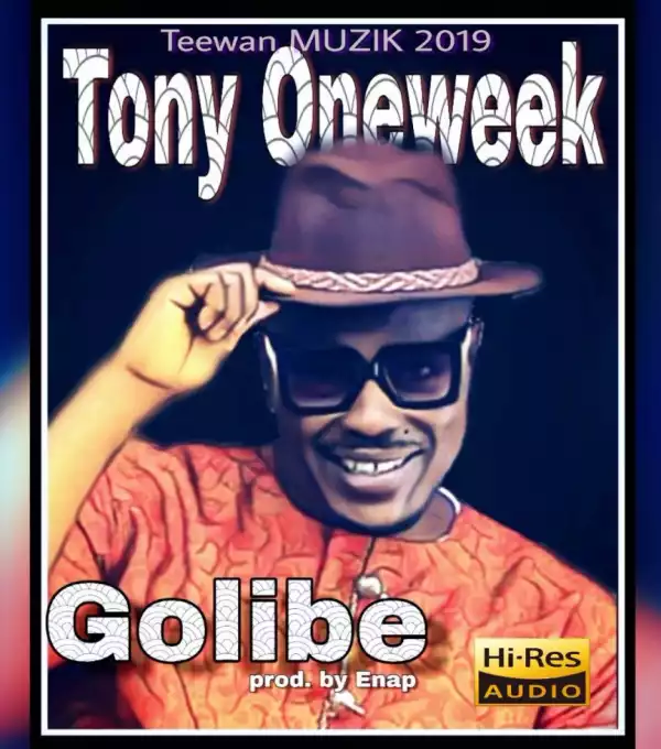 Tony OneWeek - Golibe